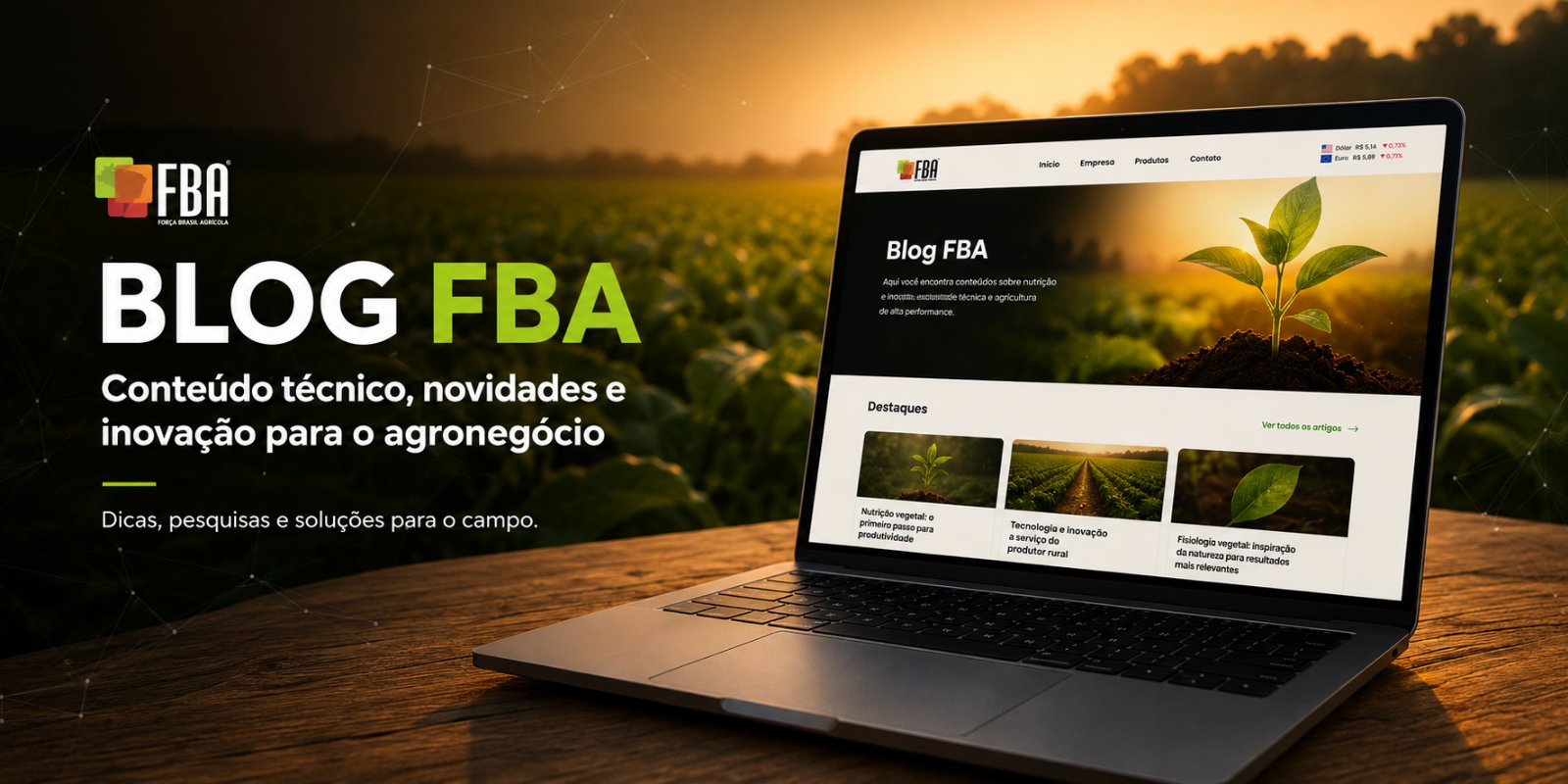 Blog FBA — Conteúdo técnico, novidades e inovação para o agronegócio